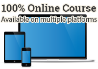 100% Online Course available on multiple platforms
